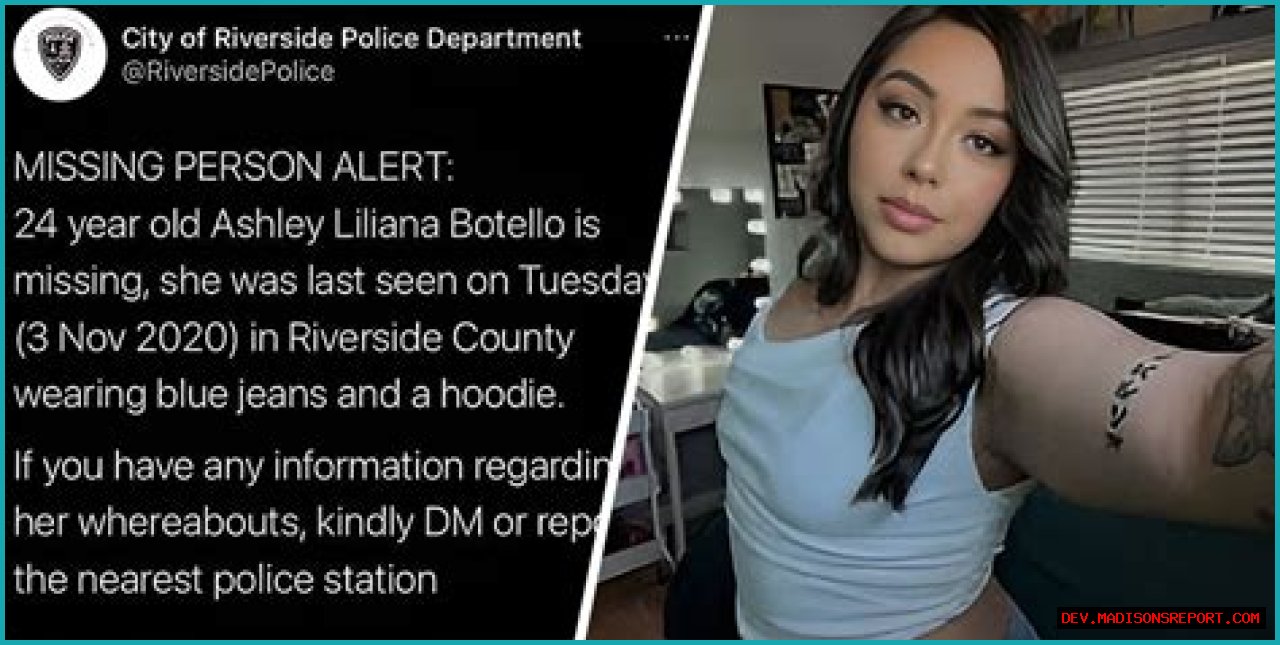 Unraveling The Mystery: The Case Of Ashley Liliana Botello Missing